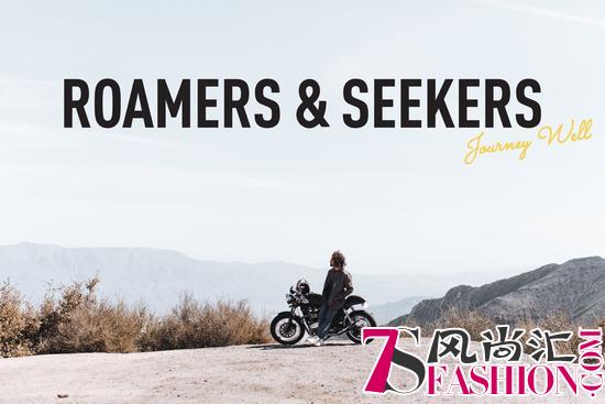 知名品牌Roamers &Seekers 进驻中国